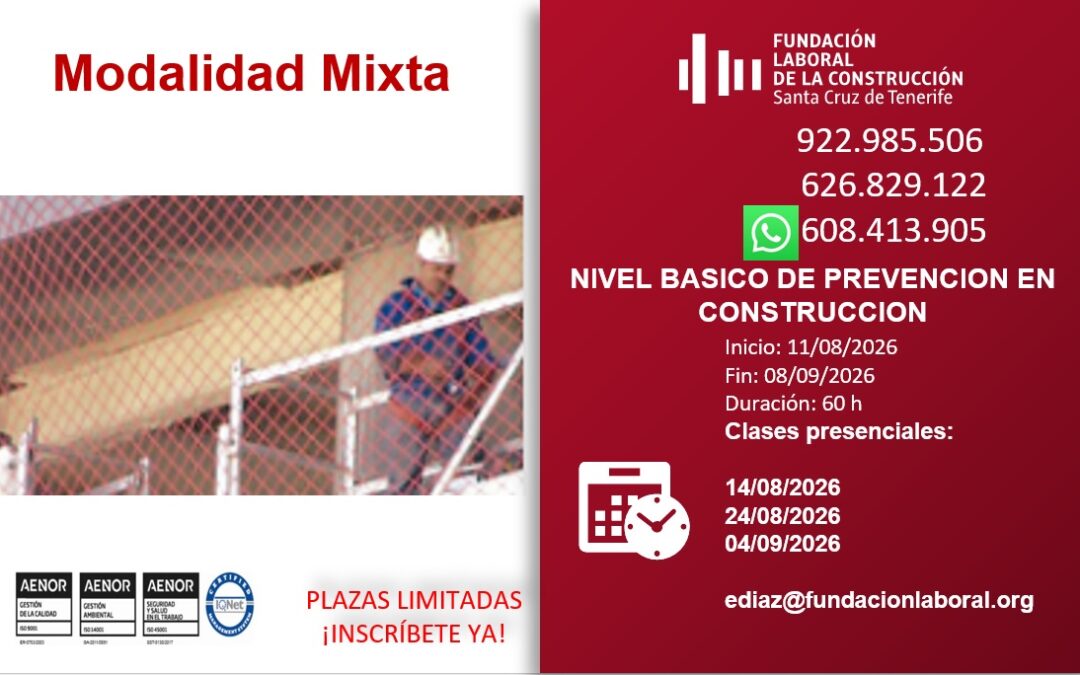 NIVEL BÁSICO DE PREVENCIÓN EN CONSTRUCCIÓN (60 horas)