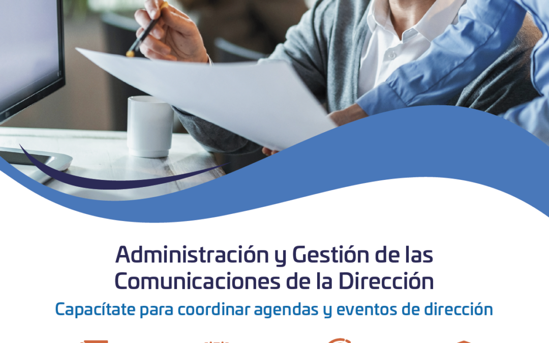 Administración y Gestión de las Comunicaciones de la Dirección